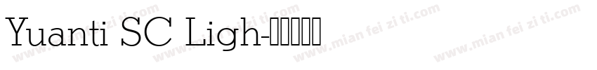 Yuanti SC Ligh字体转换
